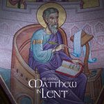 Reading Matthew in Lent
