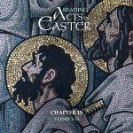 Reading Acts in Easter